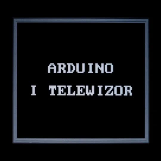 Czy do Arduino można podłączyć telewizor?